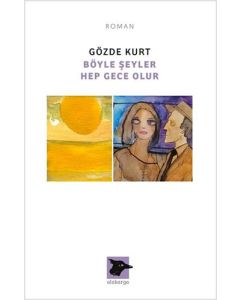 Böyle Şeyler Hep Gece Olur