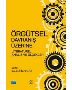 Örgütsel Davranış Üzerine Literatürel Analiz ve Ölçekler