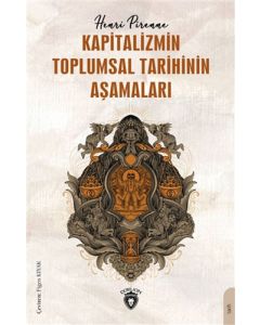 Kapitalizmin Toplumsal Tarihinin Aşamaları