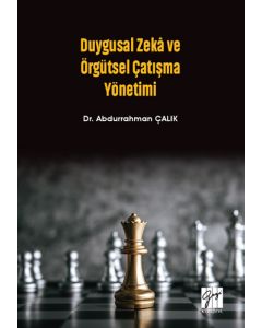 Duygusal Zeka ve Örgütsel Çatışma Yönetimi
