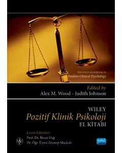 Wıley Pozitif Klinik Psikoloji El Kitabı / The Wiley Handbook Of Positive Clinical Psychology