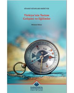 Türkiye'nin Turizm Gelişimi ve Eğilimler