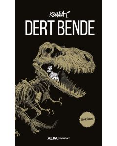 Dert Bende