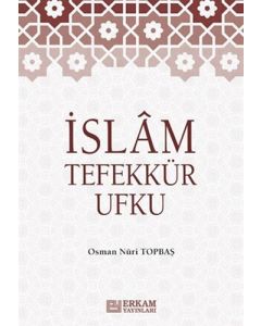 İslam Tefekkür Ufku (Ciltli)