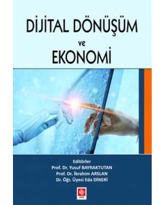 Dijital Dönüşüm ve Ekonomi