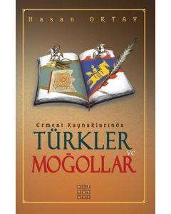 Ermeni Kaynaklarında Türkler ve Moğollar