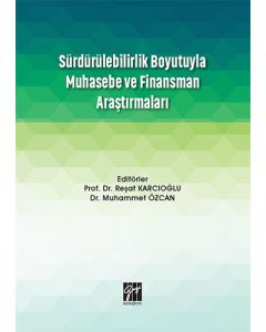 Sürdürülebilirlik Boyutuyla Muhasebe ve Finansman Araştırmaları