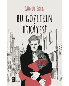 Bu Gözlerin Hikayesi