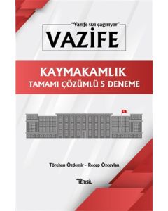 Vazife Kaymakamlık Tamamı Çözümlü 5 Deneme