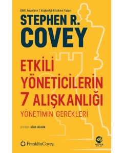 Etkili Yöneticilerin 7 Alışkanlığı