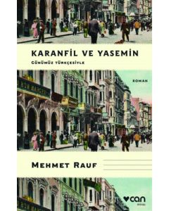 Karanfil ve Yasemin (Günümüz Türkçesiyle)