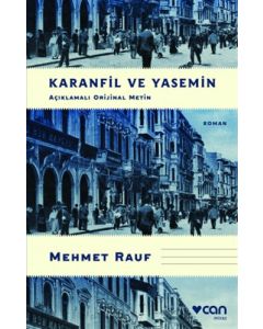 Karanfil ve Yasemin (Açıklamalı Orijinal Metin)
