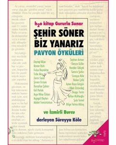 Şehir Söner Biz Yanarız