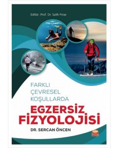 Farklı Çevresel Koşullarda Egzersiz Fizyolojisi