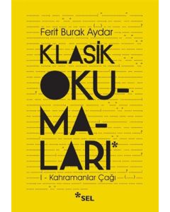 Klasik Okumaları 1 - Kahramanlar Çağı