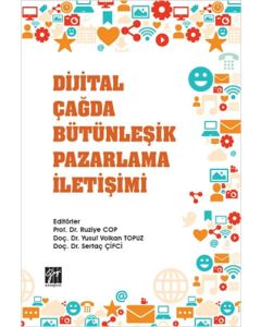Dijital Çağda Bütünleşik Pazarlama İletişimi