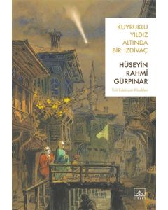 Kuyruklu Yıldız Altında Bir İzdivaç