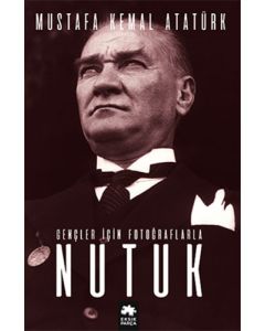 Gençler için Fotoğraflarla Nutuk