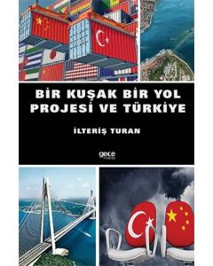 Bir Kuşak Bir Yol Projesi ve Türkiye