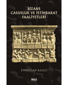 Bizans Casusluk ve İstihbarat Faliyetleri