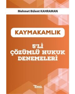 Kaymakamlık 5’li Çözümlü Hukuk Denemeleri
