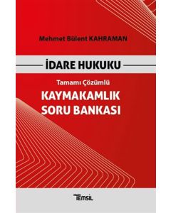 İdare Hukuku Tamamı Çözümlü Kaymakamlık Soru Bankası 