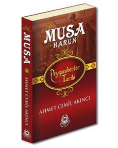 Hz. Musa ve Hz. Harun - Peygamberler Tarihi