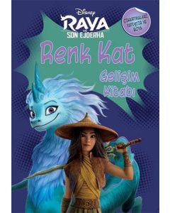 Disney Raya ve Son Ejderha - Renk Kat Gelişim Kitabı