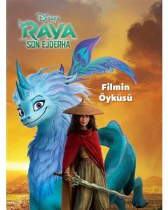 Disney Raya ve Son Ejderha - Filmin Öyküsü