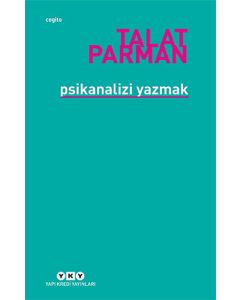 Psikanalizi Yazmak