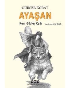Ayaşan - Kem Gözler Çağı