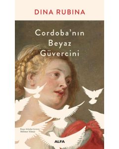 Cordoba’nın Beyaz Güvercini