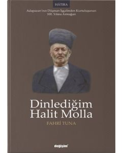 Dinlediğim Halit Molla