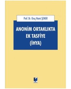 Anonim Ortaklıkta Ek Tasfiye (Ciltli)