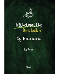  İmtiyaz Hakimlik İş Hukuku Ders Notları
