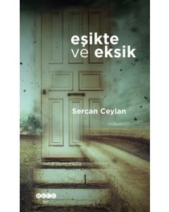 Eşikte ve Eksik