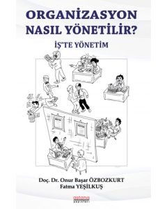 Organizasyon Nasıl Yönetilir?