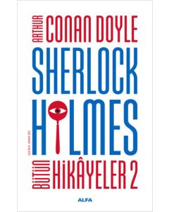 Sherlock Holmes - Bütün Hikayeler 2