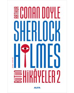 Sherlock Holmes - Bütün Hikayeler 2 (Ciltli)