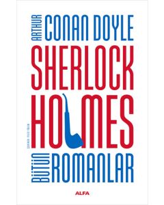 Sherlock Holmes - Bütün Romanlar (Ciltli)
