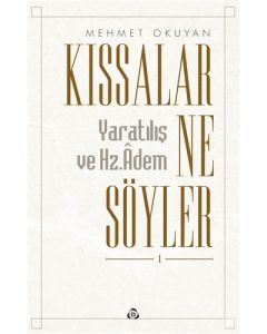 Kıssalar Ne Söyler