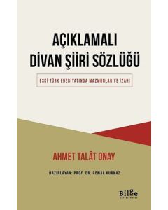 Açıklamalı Divan Şiiri Sözlüğü