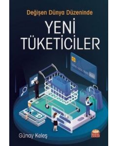 Değişen Dünya Düzeninde Yeni Tüketiciler