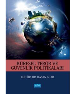 Küresel Terör ve Güvenlik Politikaları