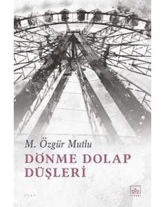 Dönme Dolap Düşleri