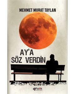 Ay'a Söz Verdin