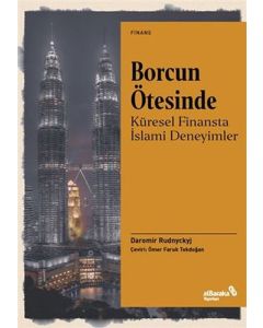 Borcun Ötesinde: Küresel Finansta İslami Deneyimler