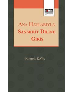 Ana Hatlarıyla Sanskrit Diline Giriş