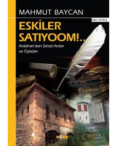Eskiler Satıyoom!..