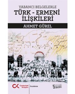 Yabancı Belgelerle Türk-Ermeni İlişkileri